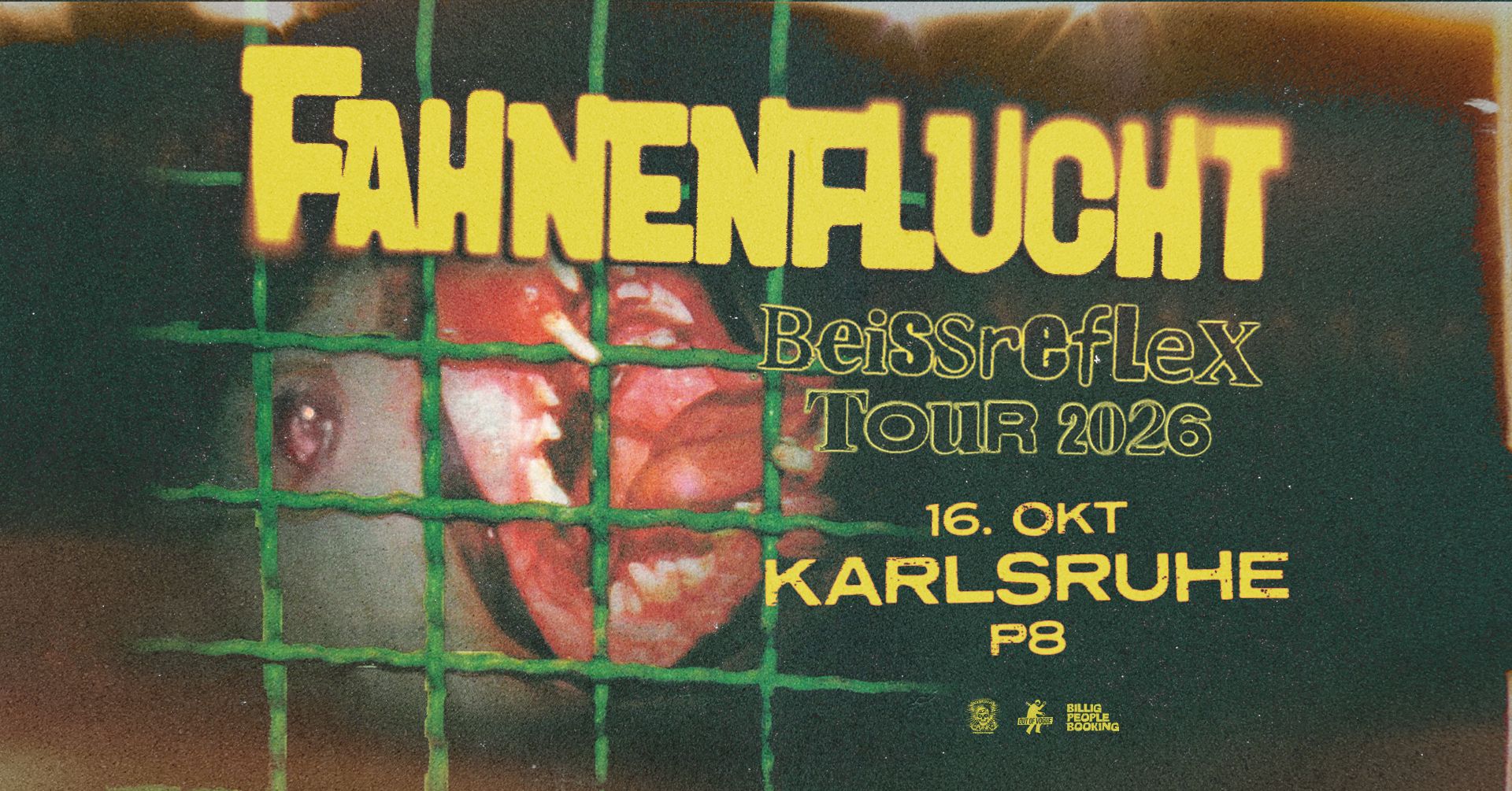 FAHNENFLUCHT -Beissreflex Tour 2026- support: SCHERBEN